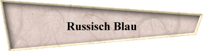 Russisch Blau